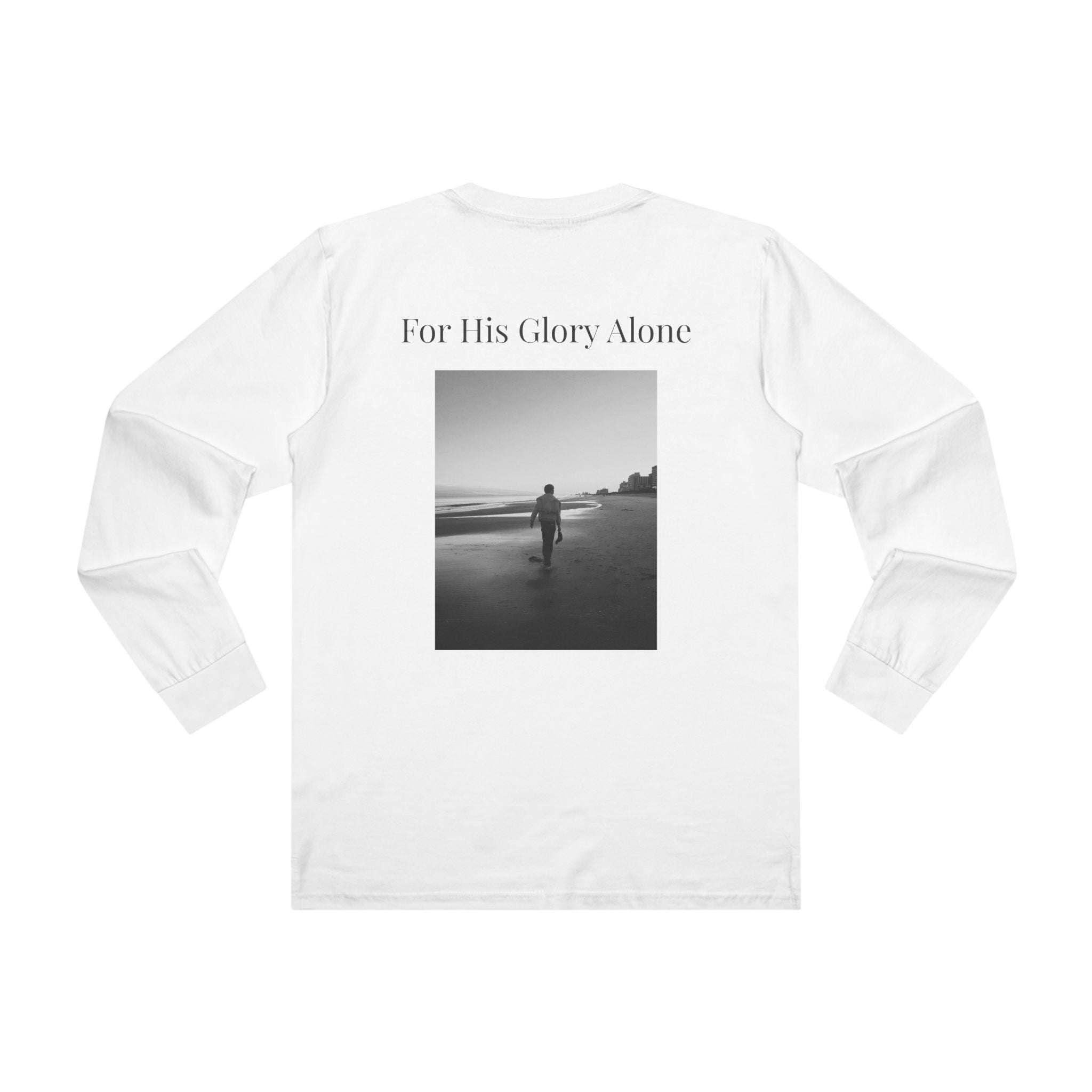 Gloria Long sleeve — "For His Glory Alone" (Psalm 115:1)