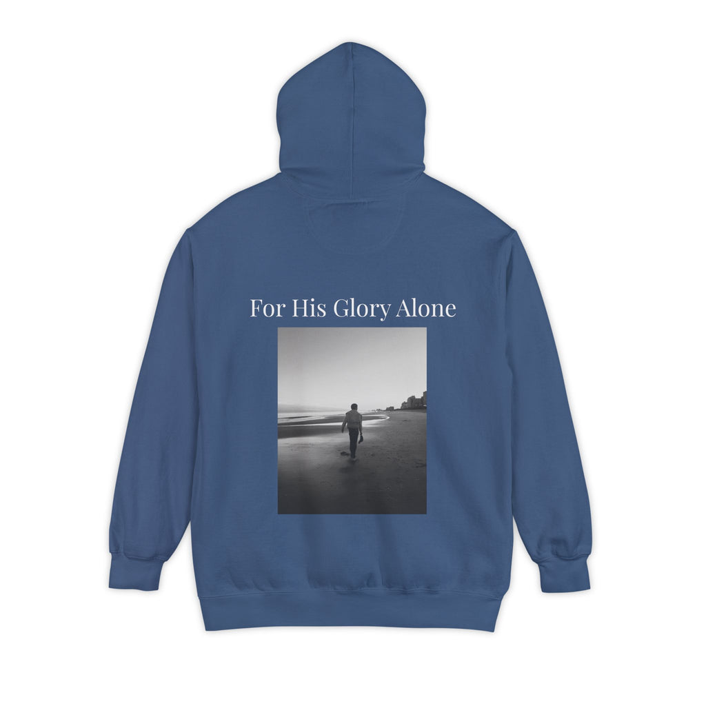 Gloria Hoodies — "For His Glory Alone" (Psalm 115:1)