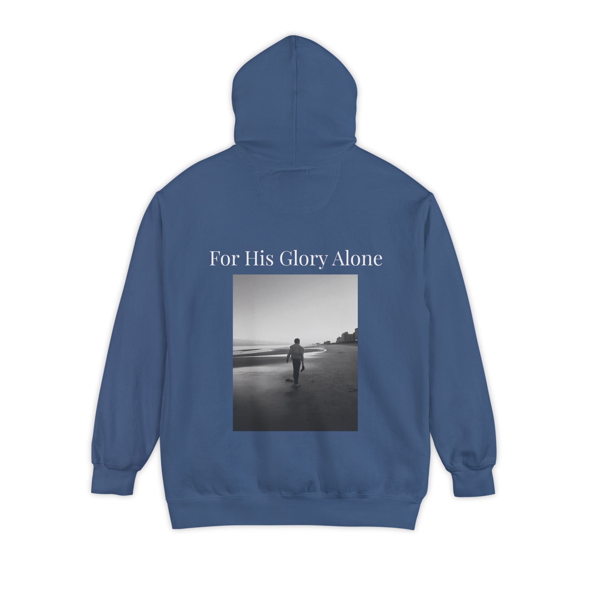 Gloria Hoodies — "For His Glory Alone" (Psalm 115:1)